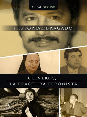 cover image of Oliveros, la fractura peronista